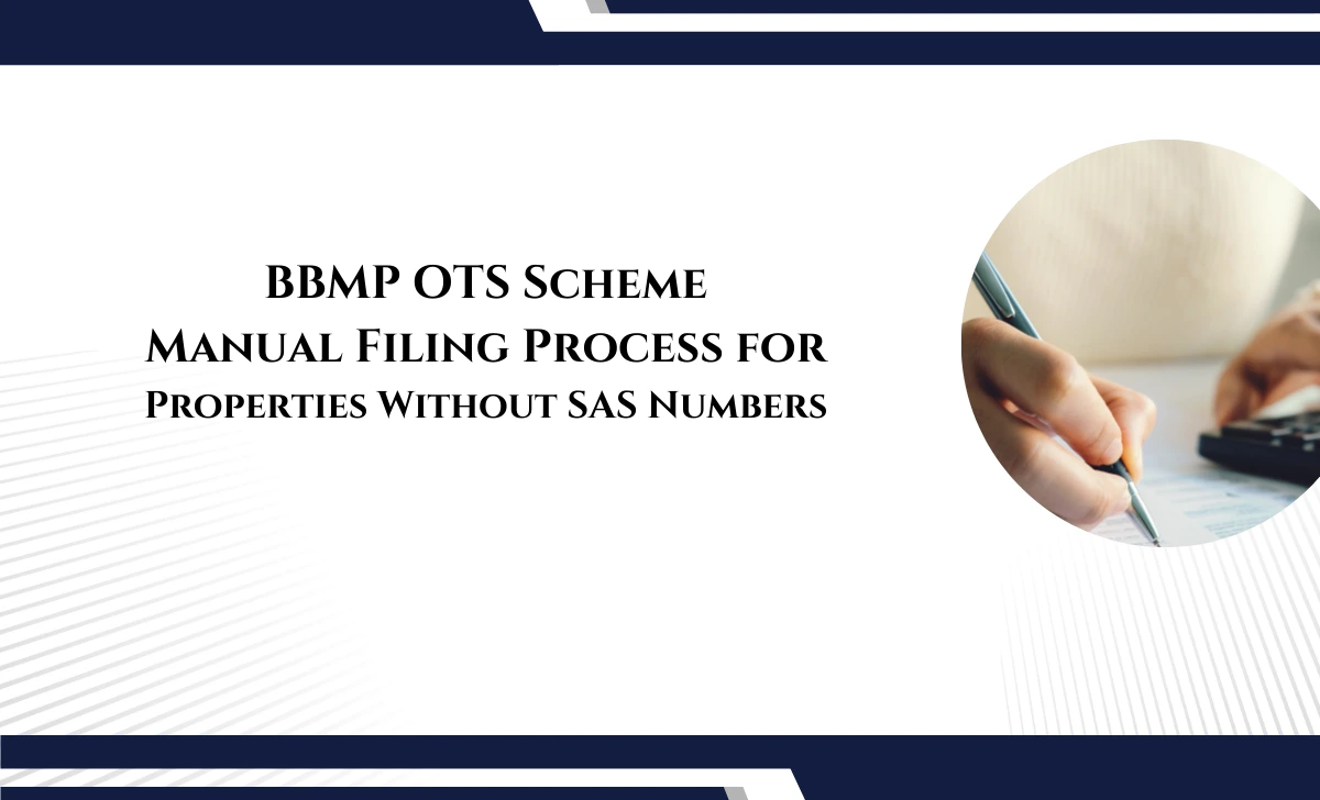 Manual Filing Process for BBMP OTS Scheme